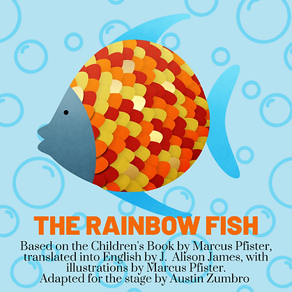 Flyer for The Rainbow Fish play: light blue background with illustration of a fish using a mosaic of orange, red, and yellow.