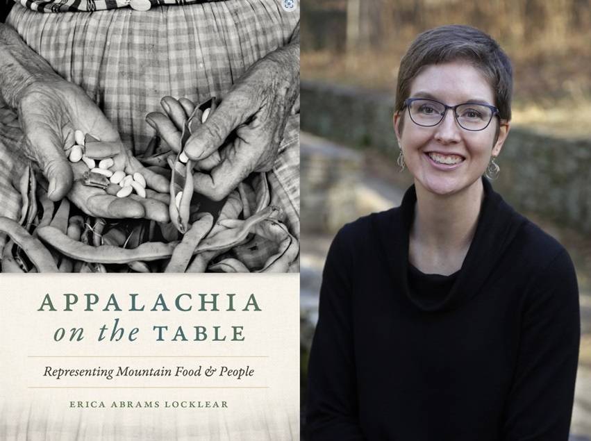 Photo of Erica Abrams Locklear on the right with the cover of her book Appalachia on the Table: Representing mountain Food & People on the left