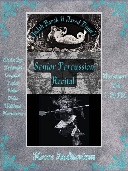flyer for senior percussion recital by Judah Barak and Jared Dunn, November 20, 7:30 pm, Moore Auditorium
