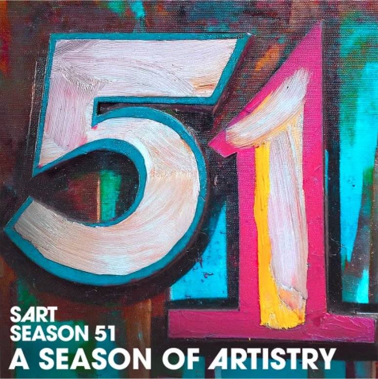 logo featuring a textured canvas painting image of the numerals 51 and text SART Season 51, A Season of Artistry