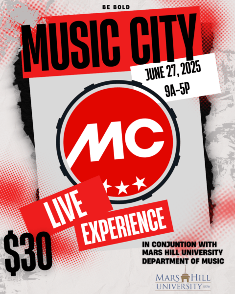 black, red, white, and gray flier: large MC logo (whie text in red circle with three stars at the bottom of the circle) in the center. Text around it reads: Music City, Jun3 27, 2025, 9am-5pm, Live Experience, $30, in conjunction with Mars Hill University Department of Music, and there's an MHU logo in the lower right corner