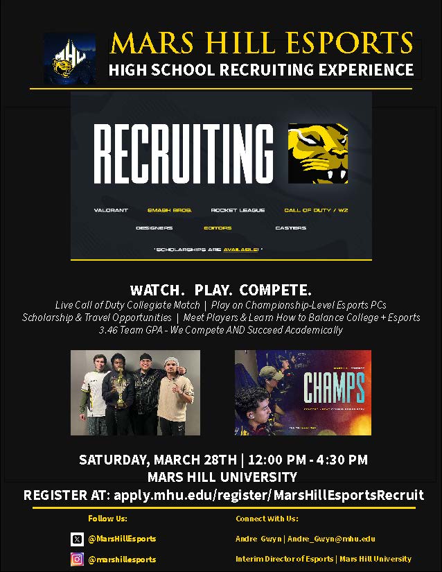 Mars Hill Esports High School Recruiting Experience. Saturday, March 28, 12-4:30pm. Register at apply.mhu.edu/register/MarsHillEsportsRecruit